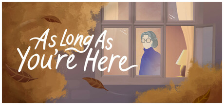 Promotional image for video game As Long As You're Here, published on LadiesGamers.com