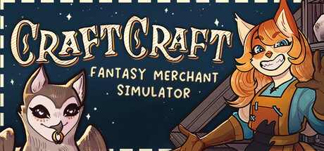 CraftCraft Fantasy Merchant Simulator on a dark blue background with a red haired cat and an owlcat