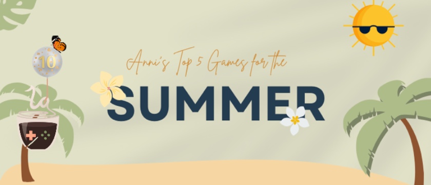 Palm trees and beach with the title Anni's top 5 games for the summer