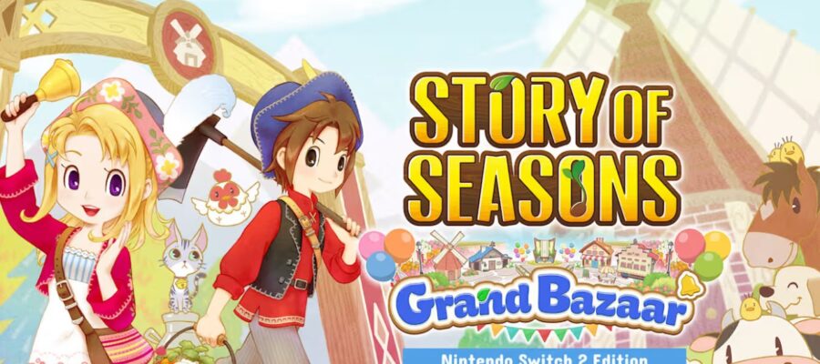 Promotional image for Story of Seasons Grand Bazaar, showing two characters holding farming equipment with a village scene in the background. Published on LadiesGamers