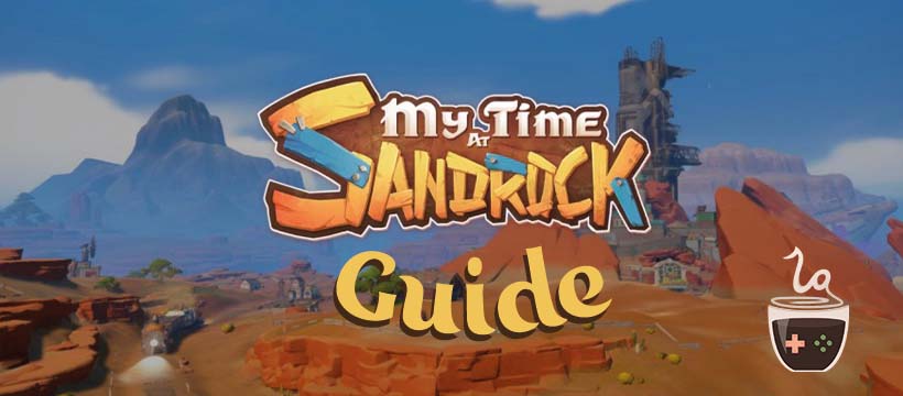 My Time at Sandrock Guide LadiesGamers