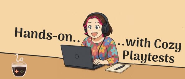 Anime-style illustration of a middle-aged woman with short pink and brown hair, wearing large black headphones and a colourful floral-patterned shirt. She is smiling while seated at a desk, engaged with a laptop. A notepad and pen lie beside her. The background is a solid beige colour with the text “Hands-on... ..with Cozy Playtests” written playfully across the top. A steaming coffee cup with a game controller icon appears in the bottom left corner, evoking a relaxed and cosy gaming atmosphere. Cozy Playtests. Published on: LadiesGamers.